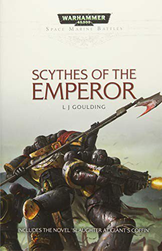 warhammer 40,000 space marine battle scthes of the emperor