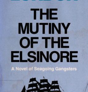 The Mutiny of the Elsinore