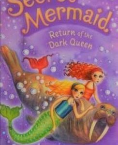 the secret mermaid # 6 - return of the dark queen