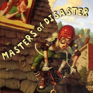 masters of disaster