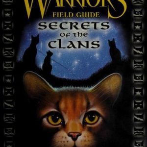 warriors field guide - secrets of the clans