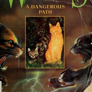 Warriors   # 5- A Dangerous Path