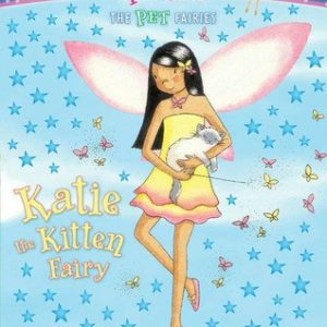 Rainbow Magic The Pet Fairies: Katie the Kitten Fairy