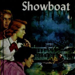 Nancy Drew # 35 -The Haunted Showboat