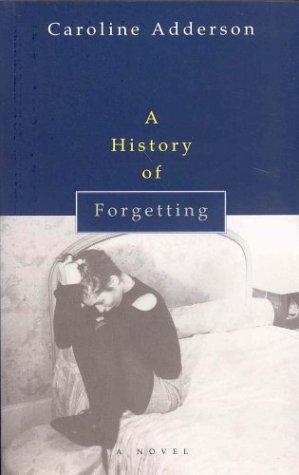 A history Of Forgetting