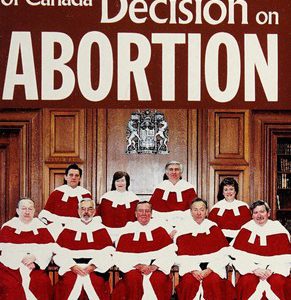 The Supreme Court of Canada Decision on Abortion
