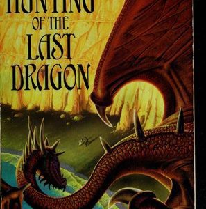 The Hunting Of the Last Dragon