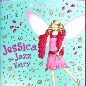 rainbow magic - # 5  the dance fairies jessica the jazz fairy