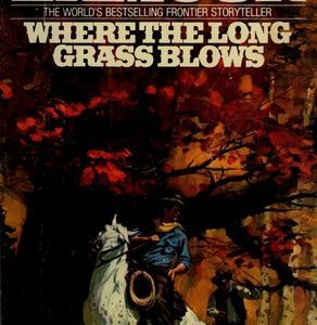 Where the Long Grass Blows