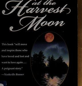 Dancing At The Harvest Moon