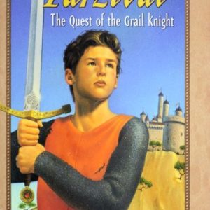 Parzival the Quest Of the Grail Knight