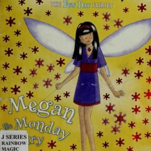rainbow magic - the fun day fairies - megan the Monday fairy