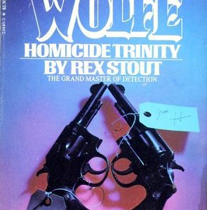nero wolfe - homicide trinity