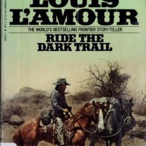 Ride the Dark Trail