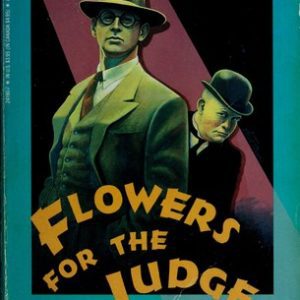 Flowers for the Judge