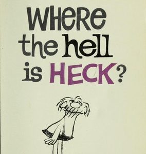 B.C. Where the Hell is Heck?