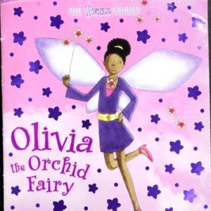 rainbow magic - the petal fairies - olivia the orchid fairy