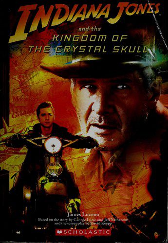 indiana jones and the kingdom of the crystal skull