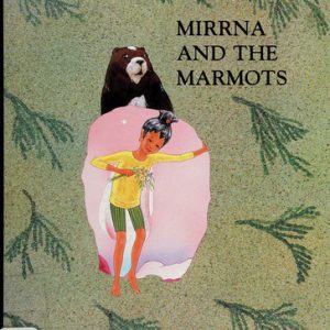 Mirrna and the Marmots