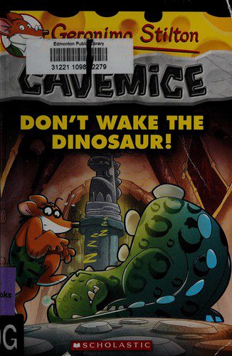 Geronimo Stilton - Cave Mice - Don't Wake the Dinosaur!