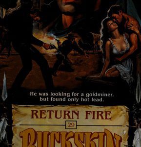 Buckskin #29 - Return Fire