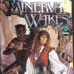Minerva Wakes