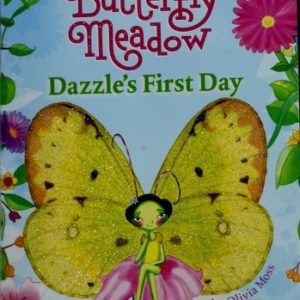 butterfly meadow dazzle's first day