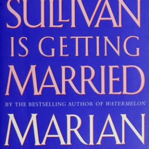 Lucy Sullivan is Getting Married
