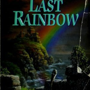 the last rainbow