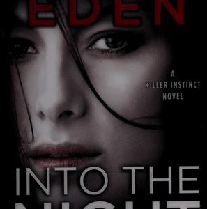Into the Night