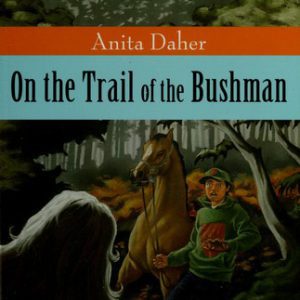 On the Trail of the Bushman