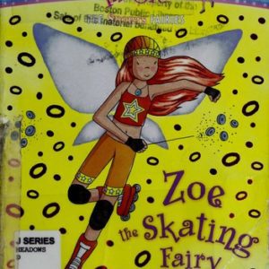 rainbow magic - the sports fairies - zoe the skating fairy