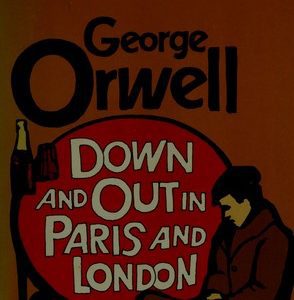 Down and Out in Paris and London
