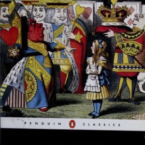 Alice's Adventure in wonderland & Through the looking Glass