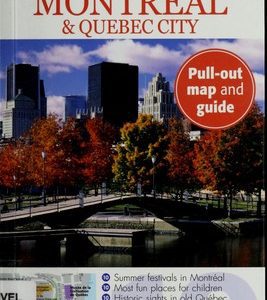 eyewitness travel top 10 montreal & quebec city
