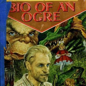 Bio of an Ogre
