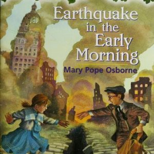 Magic Tree House-# 24-Earthquake in the Early Morn