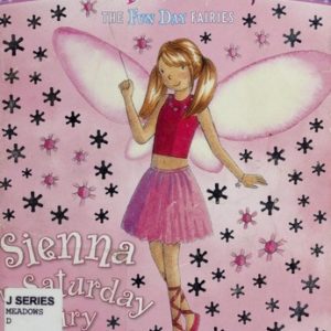 Rainbow Magic - Fun Day Fairies - Sienna the Saturday Fairy