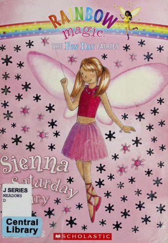 Rainbow Magic - Fun Day Fairies - Sienna the Saturday Fairy