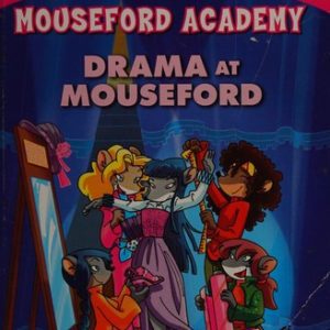 Thea Stilton - Mouseford academy - Drama for Mouseford