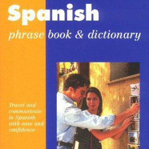 Spanish Phrase Book and Dictionary