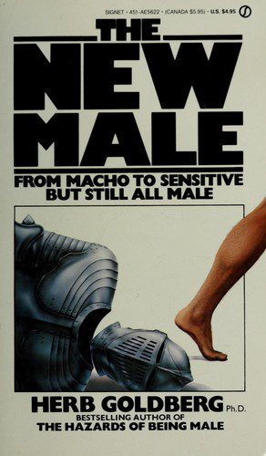 The New Male: From Macho to Sensitive but Still all Male