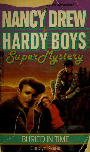 a nancy drew & hardy boys super mystery -- Buried In Time