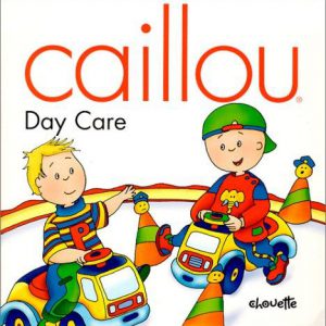caillou day care