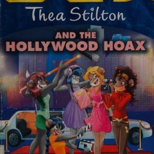Thea Stilton and the Hollywood Hoax