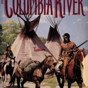 Rivers West - The Columbia River