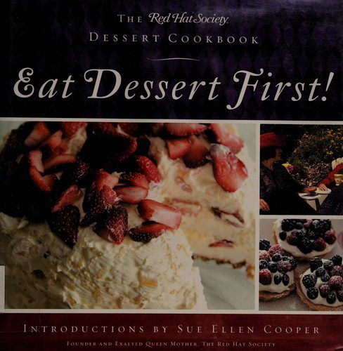 red hat society dessert cookbook - eat dessert first!